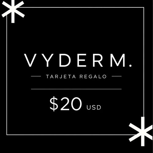 Tarjeta de Regalo $20 USD - VYDERM